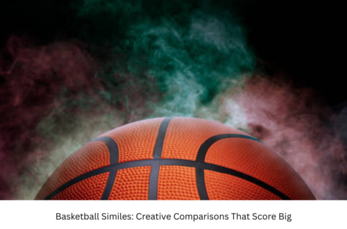 Basketball Similes: Creative Comparisons That Score Big