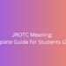 JROTC Meaning: Complete Guide for Students (2026)