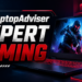 TheLaptopAdviser Expert Gaming